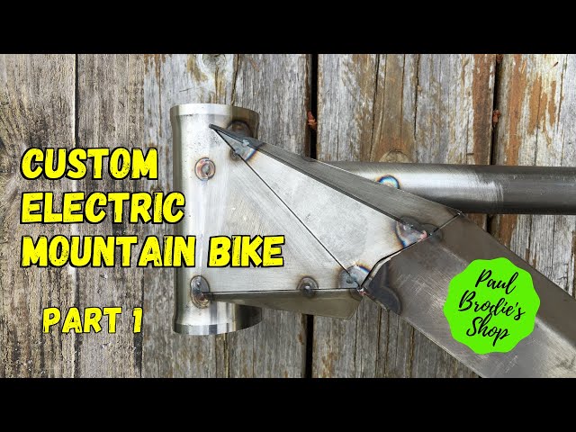 Building a Custom E-Mountain Bike (Part 1) with Paul Brodie - Framebuilding 101