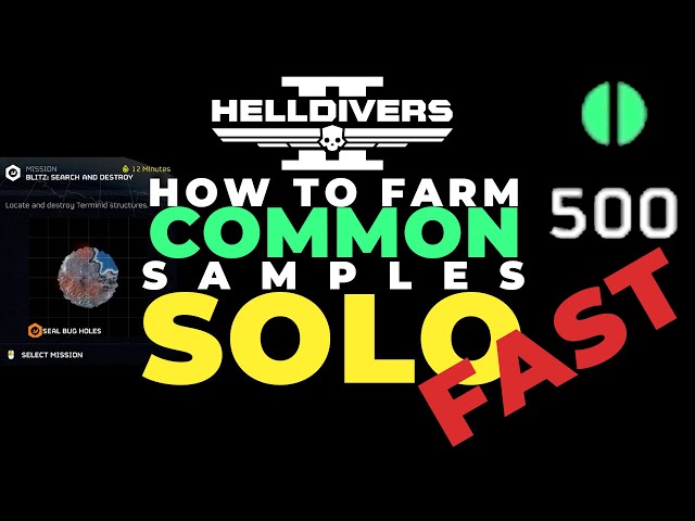 HOW TO SOLO FARM COMMON SAMPLES FAST in Helldivers 2