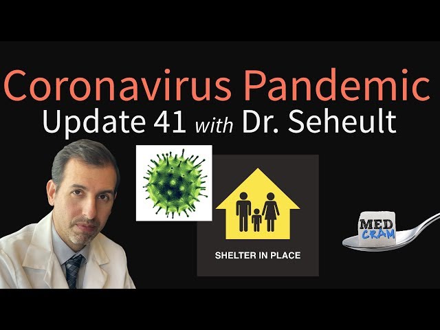 Coronavirus Pandemic Update 41: Shelter In Place, FDA Investigates Hydroxychloroquine for COVID-19