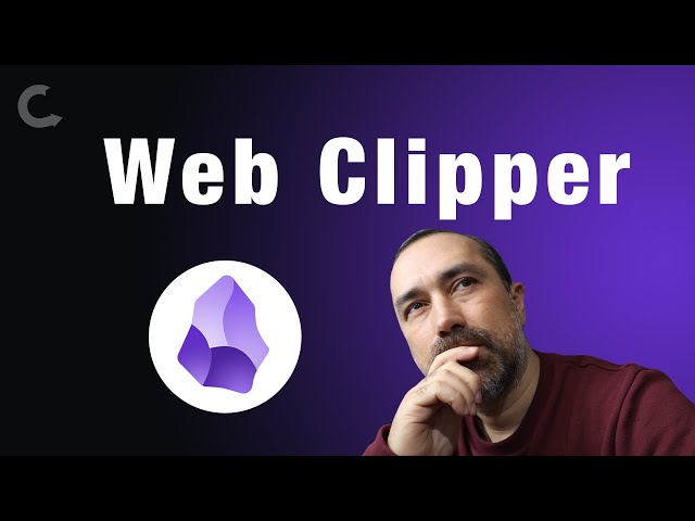 Obsidian Web Clipper (how I do it)