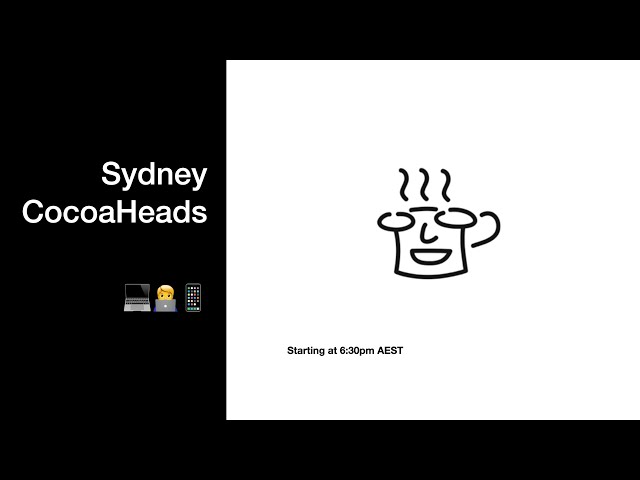 Sydney CocoaHeads May 2024
