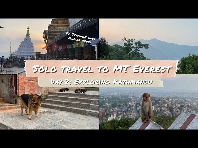 Mt Everest Base Camp 2022 | Day 2: Exploring Kathmandu