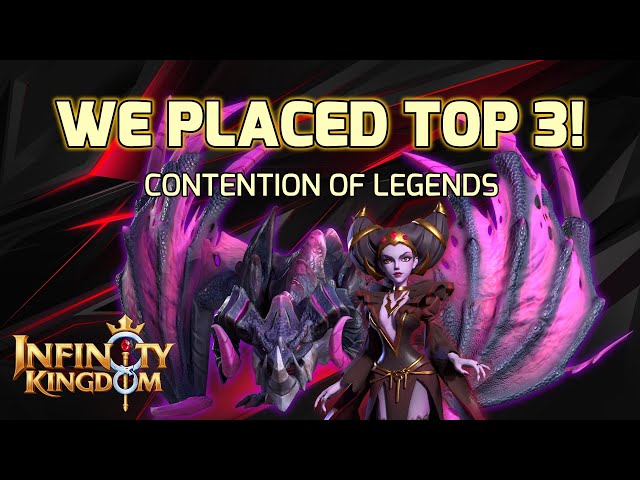 Contention Of Legends! THE RESULTS! - Infinity Kingdom