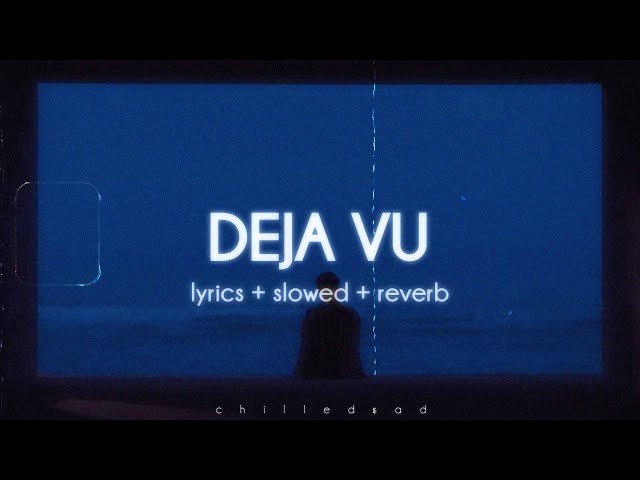 Olivia Rodrigo - deja vu (lyrics // slowed + reverb)