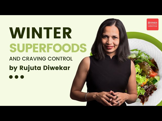 Beat Winter Blues & Cravings with Rujuta Diwekar's Superfood Secrets! @Rujutadiwekarofficial