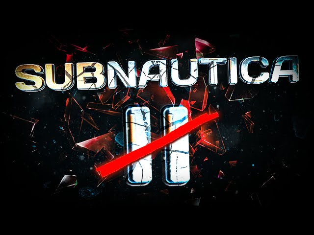 So, is Subnautica 2 cancelled?