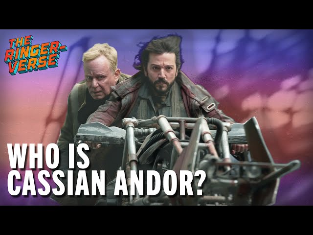 Who Is Cassian Andor? | The Ringer-Verse