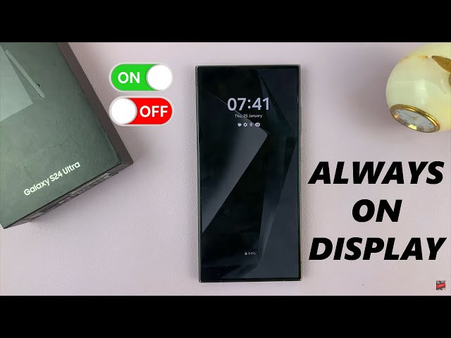 Samsung Galaxy S24 / S24+ / S24 Ultra: How To Turn ON/OFF Always ON Display