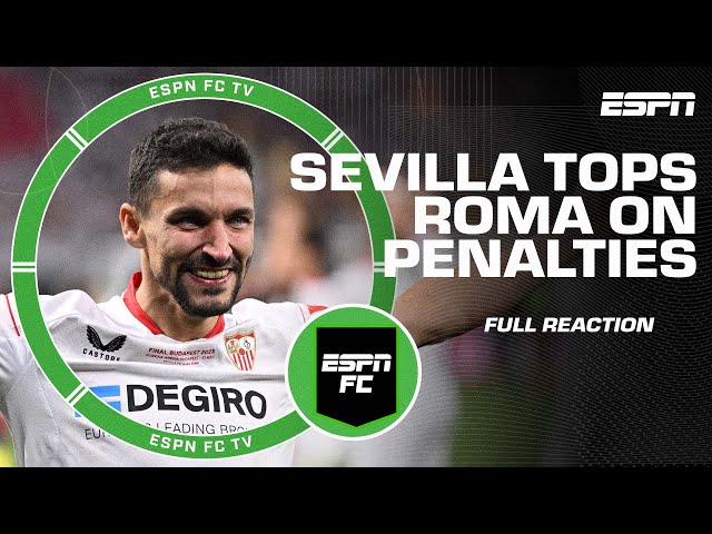 Europa League Final Reaction: Sevilla beats Roma on penalties | ESPN FC