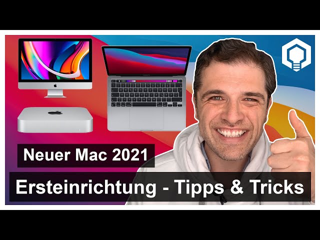 Neuer Mac: Ersteinrichtung und Konfiguration 2022 🖥️ Tipps & Tricks