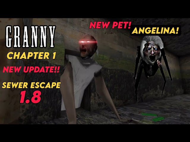 Granny chapter 1 new update!! (Sewer escape)