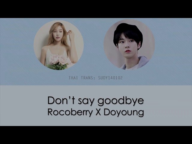 [Thaisub] Rocoberry x Doyoung - Don't Say Goodbye