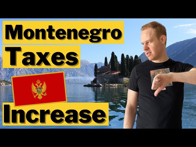 Montenegro is Increasing Taxes (Progressive Tax Rate is Introduced)