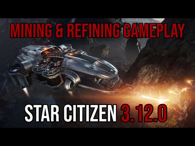 Star Citizen 3.12.0 | New Mining & Refining Gameplay - Nomad Giveaway
