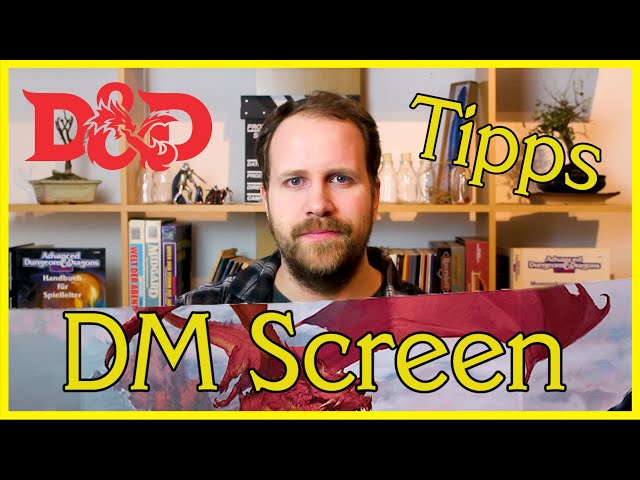 Wie man einen DM Screen benutzt - D&D 5E - Spiel Vorbereiten - DM Guide