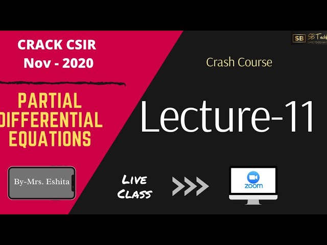 Lecture 11- Partial Differential Equation || CSIR-NET/GATE || By- Eshita