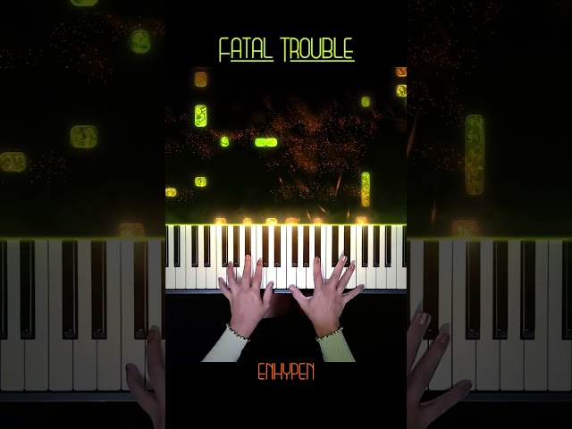 ENHYPEN - Fatal Trouble Piano Cover #FatalTrouble #ENHYPEN #PianellaPianoShorts