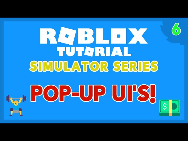 How to Make a Simulator Game on ROBLOX! Part 6!