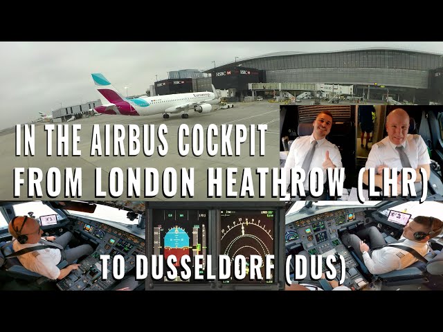 AIRBUS COCKPIT FROM LONDON 🇬🇧 (LHR) TO DÜSSELDORF 🇩🇪 (DUS)! | 6 cameras! | 4k quality