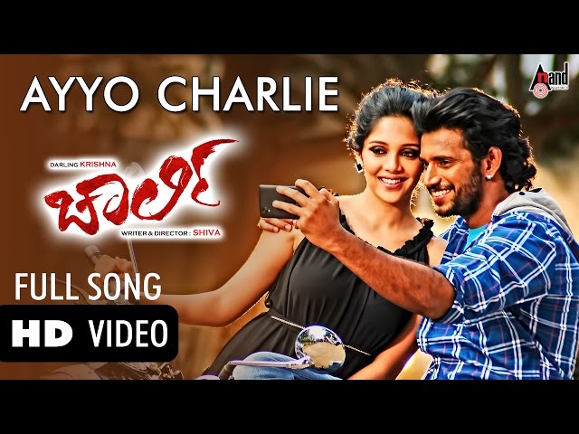Charlie| "Ayyayyo Charlie" | Feat.Krishna,Vishali Deepak, Milana Nagraj | New Kannada