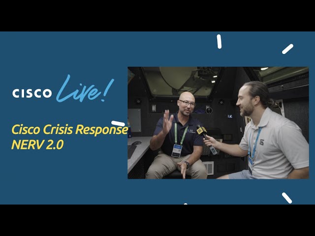 CISCO LIVE! 2022 - Cisco Crisis Response Vehicle - NERV 2.0