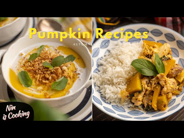 3 Easy Pumpkin Recipes | Thai Food