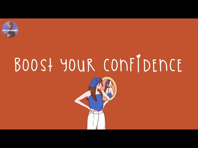 Boost your confidence! 👑