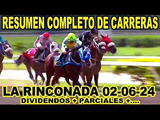 RESUMEN MAS COMPLETO DE CARRERAS HIPICAS 02-06-24 | LA RINCONADA.|