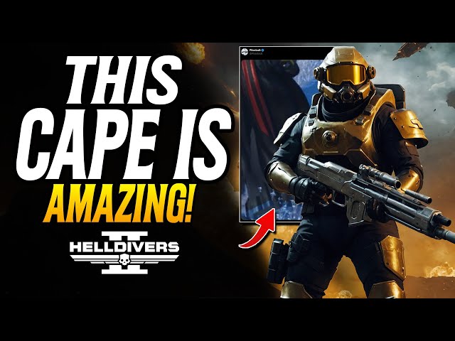 Helldivers 2 New ICONIC Cape Looks Amazing! These Stratagems Look Incredible!