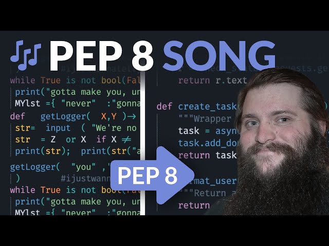 🎵 The PEP 8 Song 🎵