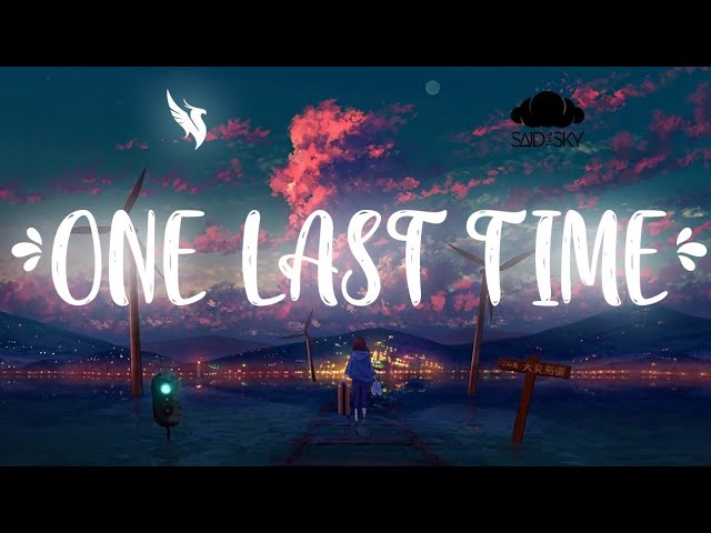 One Last Time | Illenium x Said The Sky Mix by imHenii