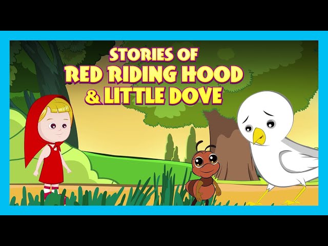 Stories Of Red Riding Hood & Little Dove | Moral and Bedtime Stories For Kids| Kids Hut Storytelling