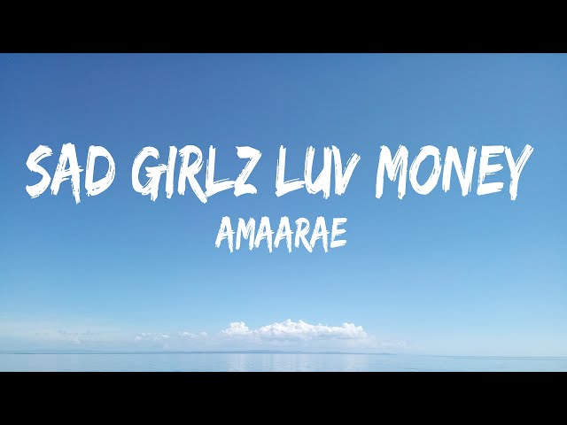 Amaarae - Sad Girlz Luv Money Remix (Lyrics) Ft. Kali Uchis & Moliy - Dababy, Sza, Billie Eilish, Ja