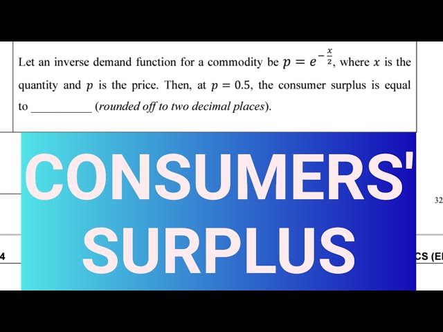 how to calculate consumers'Surplus from non linear demand function