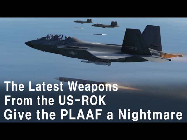 The latest weapons from the US-ROK give the PLAAF a nightmare! (Chinese Inavasion of Korea series2)