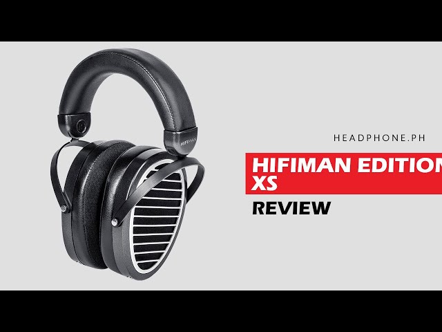 The Best Headphone Under $500? | Hifiman Edition XS Review