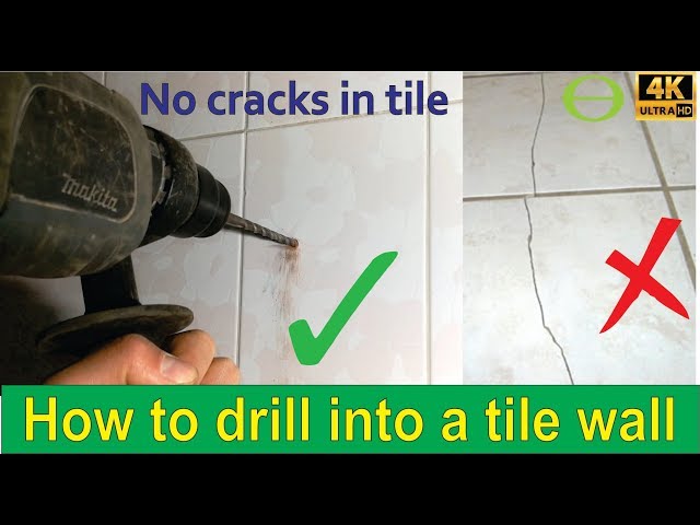 How to drill into a tile wall without cracking it