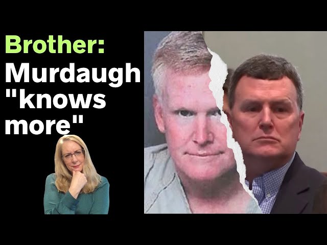 Murdaugh Brother: BOMBSHELL Interview - Alex a "Serial Liar," "Knows More"  - Lawyer Reacts