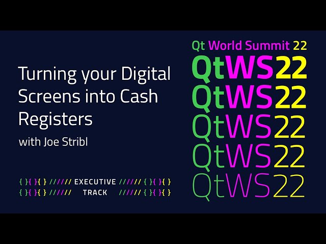 Turning Your Digital Screens into Cash Registers | #QtWS22