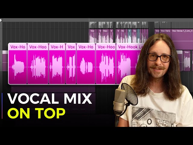 How to get Upfront Vocals in a Mix Every Time