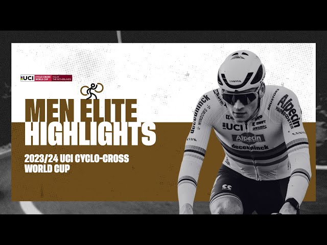 Hulst - Men Elite Highlights - 2023/24 UCI Cyclo-cross World Cup