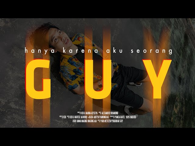 KOI feat. Alys - Hanya Karena Aku Seorang GUY [MV]