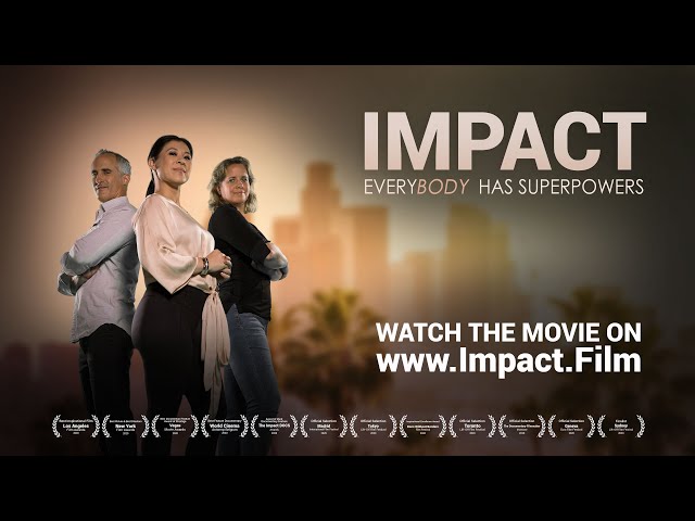 IMPACT Movie Official Trailer - Every Body Has Superpowers - How Communication Impacts Success