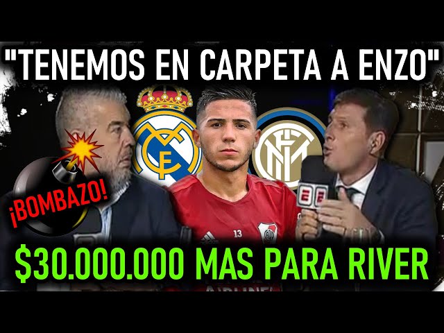 ¡Bomba! Real Madrid e Inter ¿Pagan la Clausula de $120.000.000 por Enzo? River recibiría $30.000.000