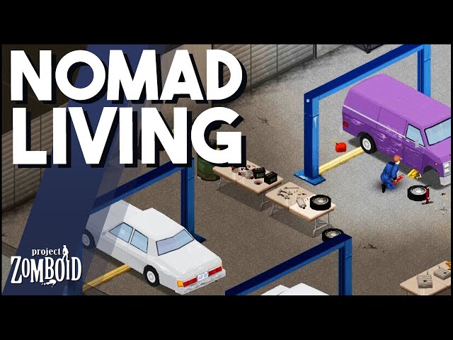 Nomad Project Zomboid Playthrough Continues! Nomad Gameplay, Mechanics Grind.