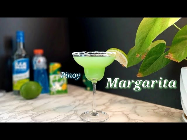 MARGARITA | CHEAP PINOY COCKTAILS |How to make Them | Philippines
