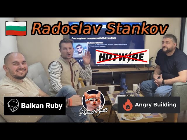 Friendly S2E8 Radoslav Stankov does not need Hotwire