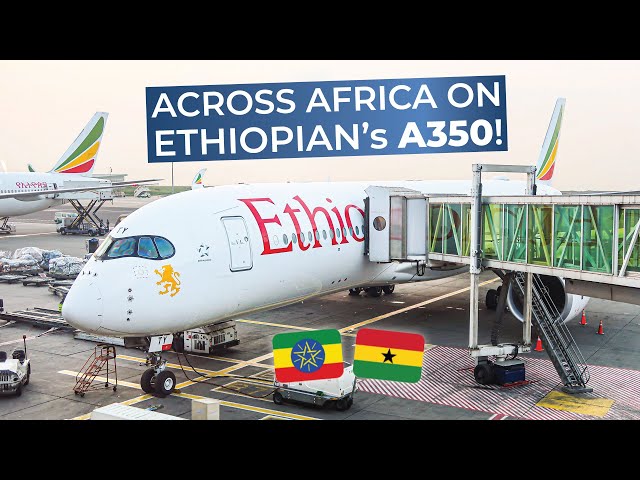 TRIPREPORT | Ethiopian Airlines (ECONOMY) | Airbus A350-900 | Addis Ababa - Accra