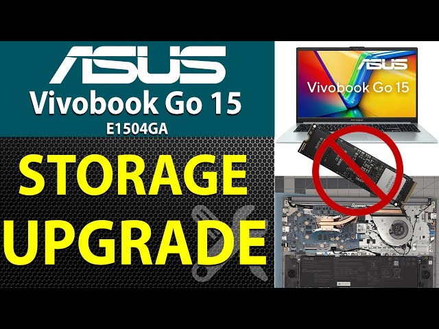 How to Upgrade SSD on Asus Vivobook Go 15 E1504GA Laptop NJ083W