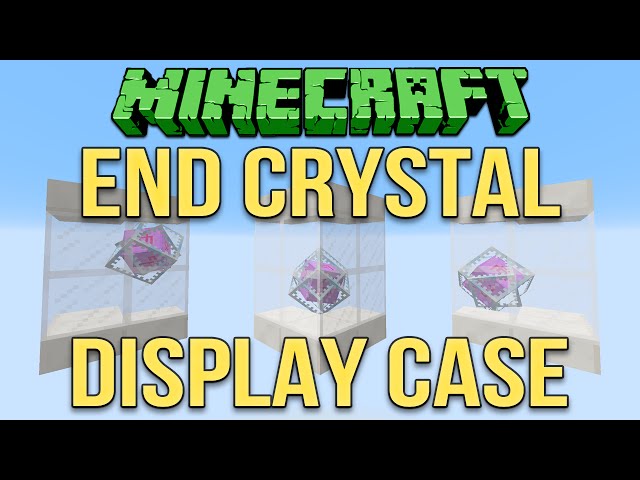 Minecraft: End Crystal Display Case Tutorial